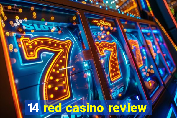 14 red casino review