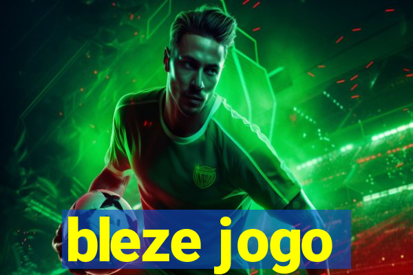 bleze jogo