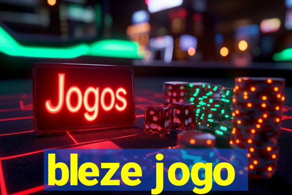 bleze jogo