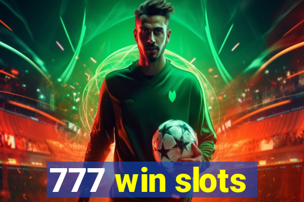 777 win slots