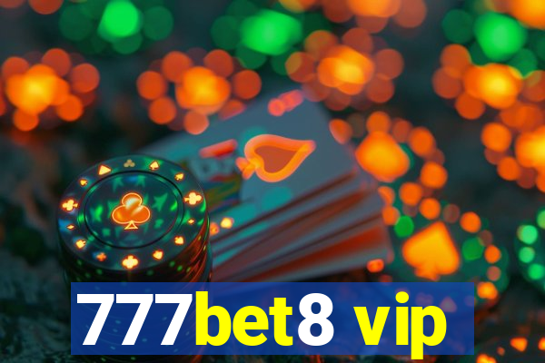 777bet8 vip