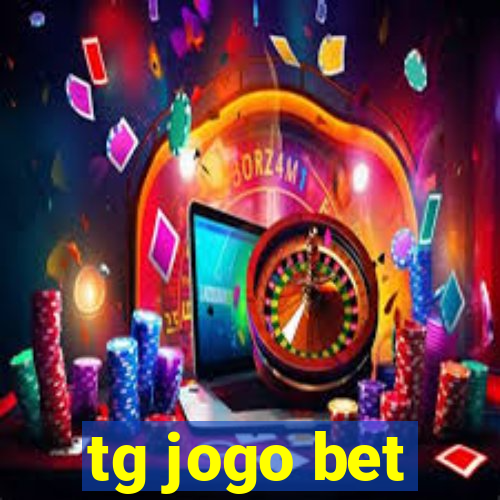 tg jogo bet