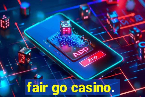 fair go casino.