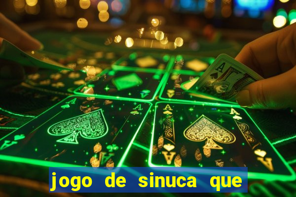 jogo de sinuca que paga dinheiro