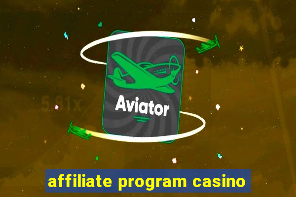 affiliate program casino