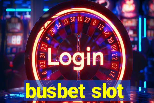 busbet slot