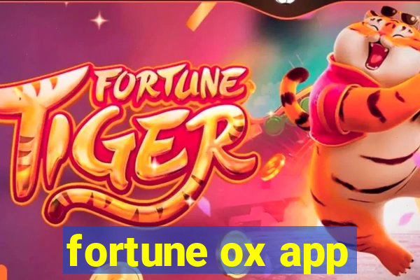 fortune ox app