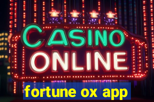 fortune ox app