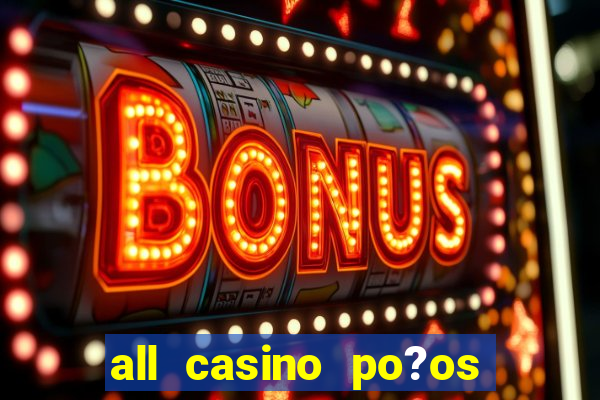 all casino po?os de caldas