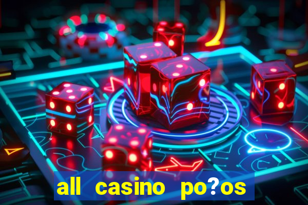 all casino po?os de caldas