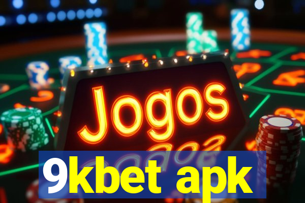 9kbet apk