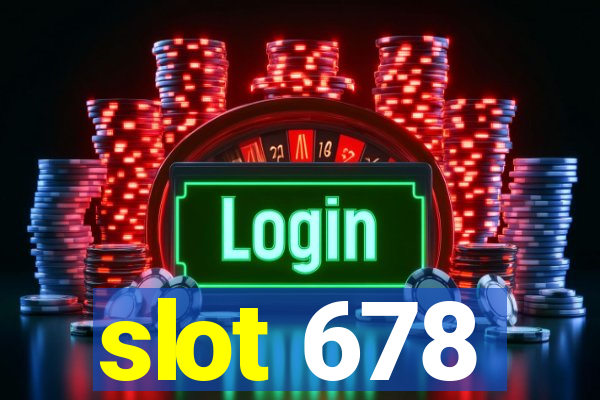 slot 678