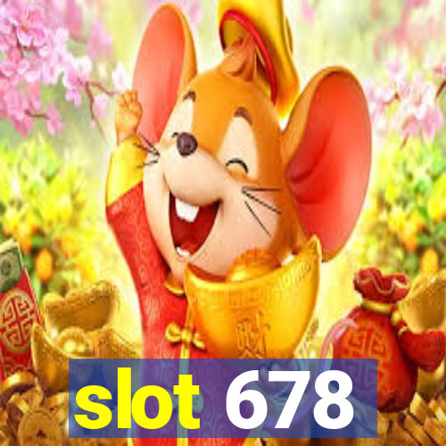 slot 678