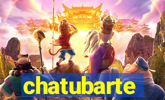 chatubarte