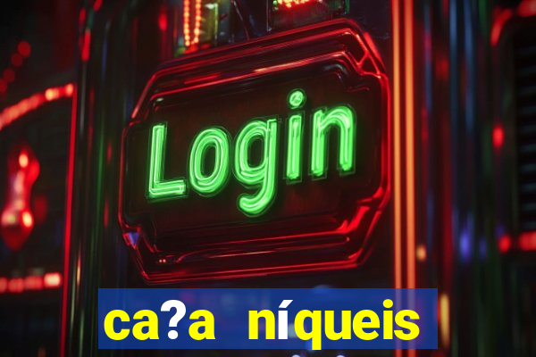 ca?a níqueis fortune slots