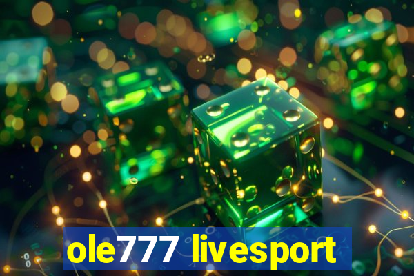 ole777 livesport