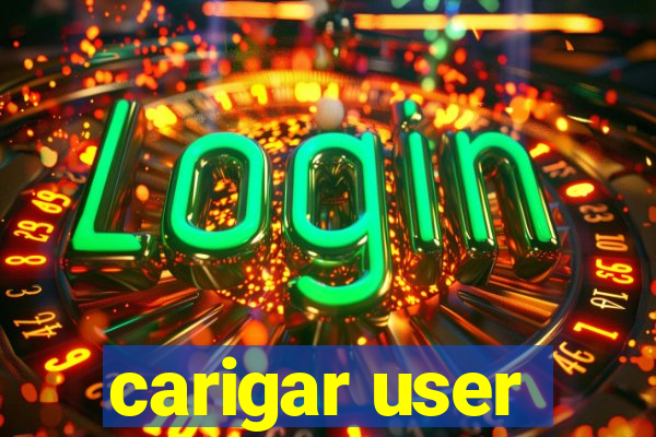 carigar user