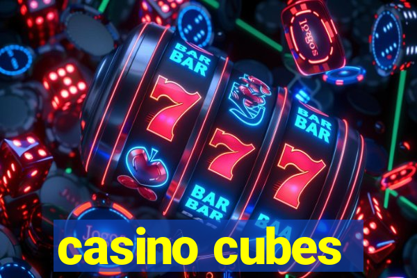 casino cubes