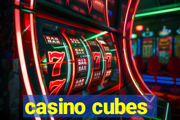 casino cubes