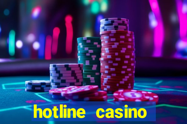 hotline casino promo code