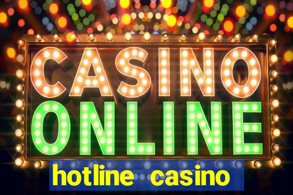 hotline casino promo code