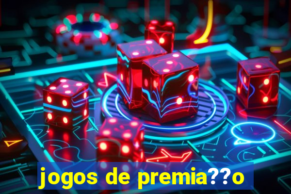 jogos de premia??o