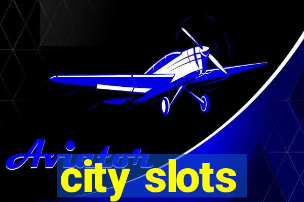 city slots