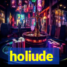 holiude