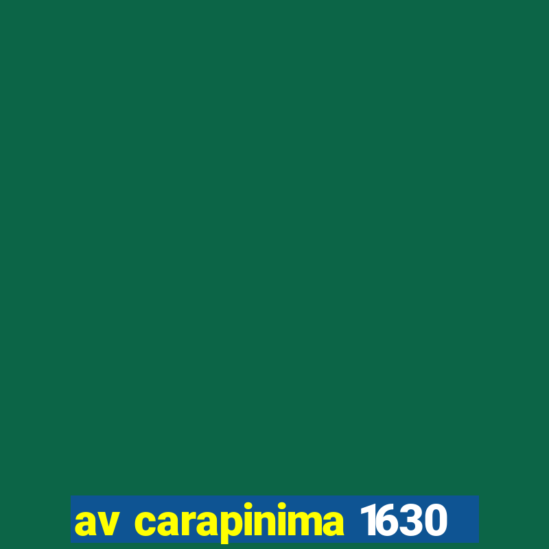 av carapinima 1630