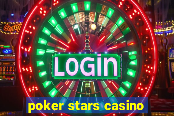 poker stars casino