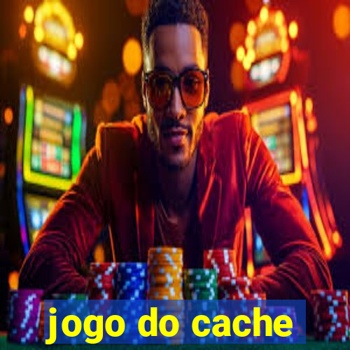 jogo do cache