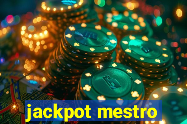 jackpot mestro