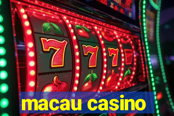 macau casino