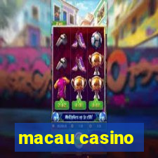 macau casino