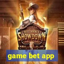 game bet app