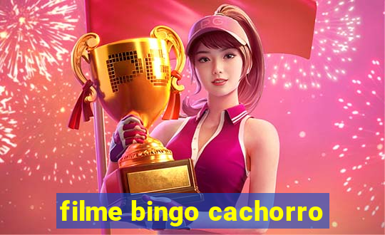 filme bingo cachorro