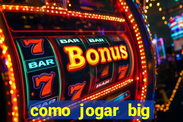 como jogar big bass bonanza