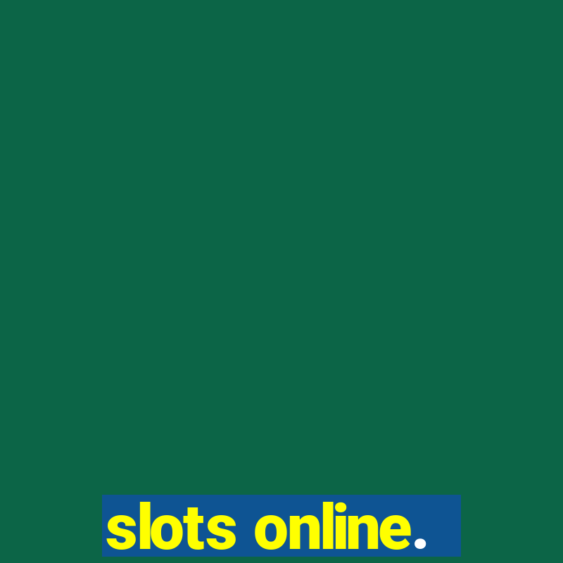 slots online.