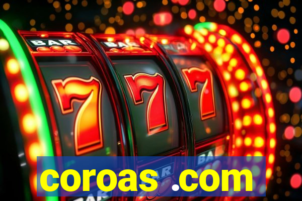 coroas .com