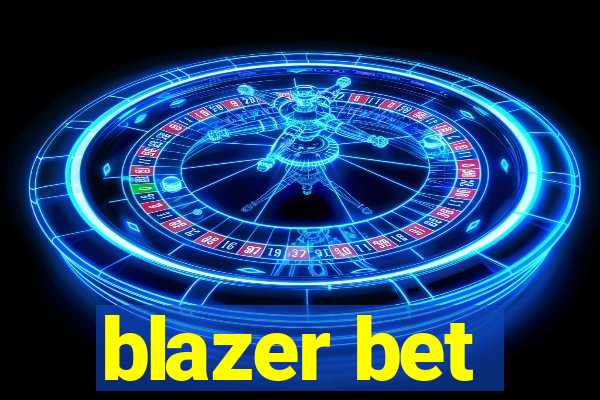 blazer bet