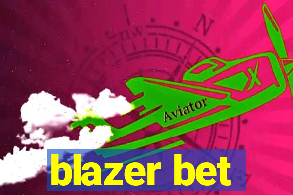 blazer bet