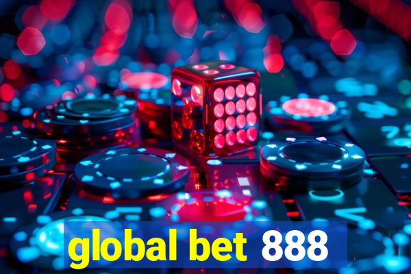 global bet 888