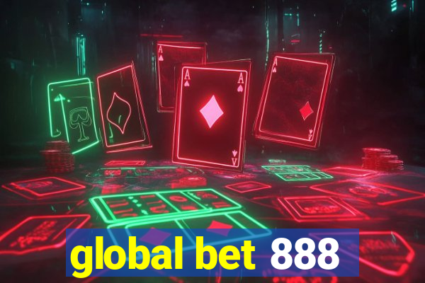 global bet 888