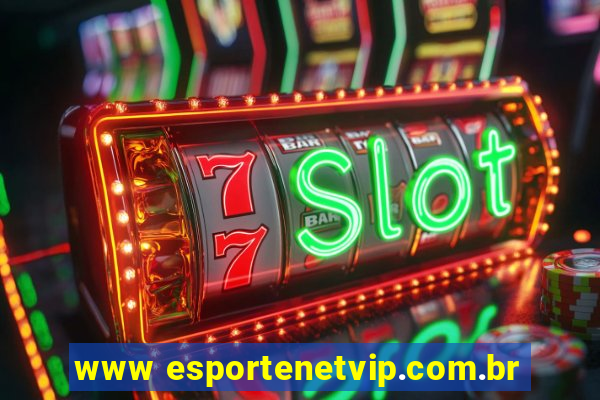 www esportenetvip.com.br