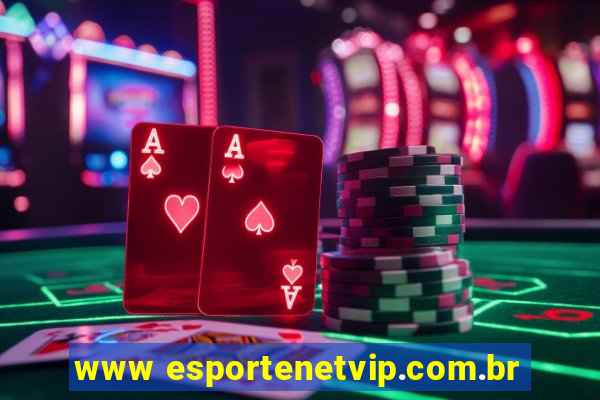 www esportenetvip.com.br