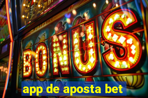 app de aposta bet