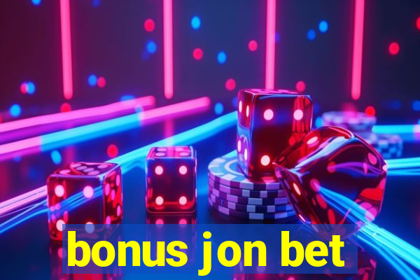 bonus jon bet