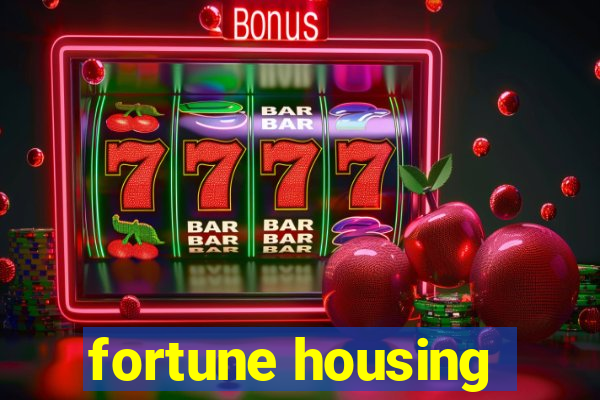 fortune housing