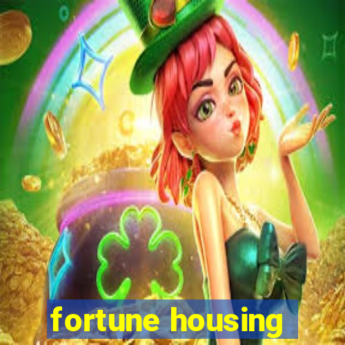 fortune housing