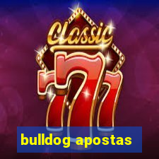 bulldog apostas